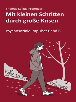 cover image of Mit kleinen Schritten durch große Krisen